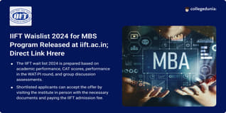 IIFT MBA Waitlist 2024 Released @iift.ac.in; Direct Link Here